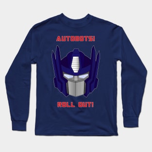 Autobots Roll Out Optimus Prime Transformers Quote Long Sleeve T-Shirt